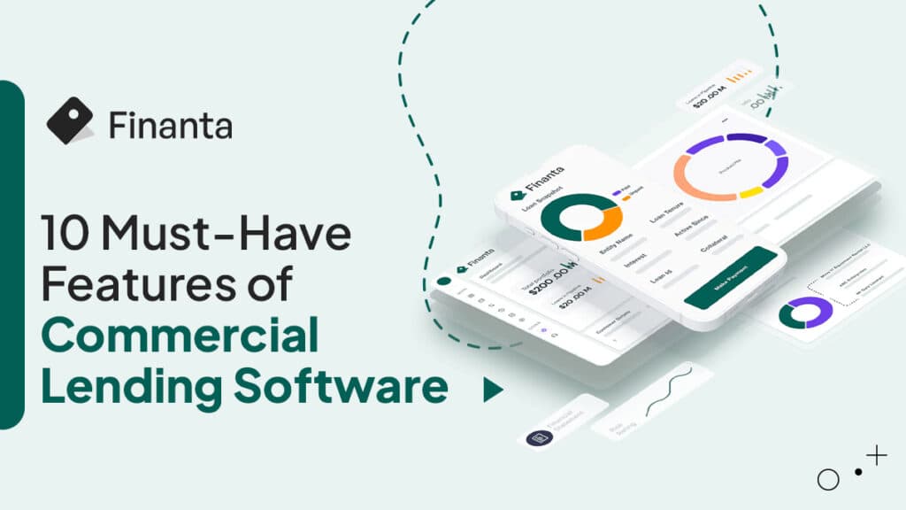 Features of Commercial lending software